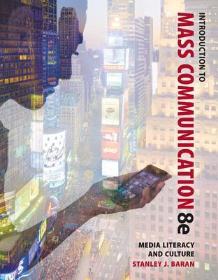 Introduction to Mass Communication: Media Literacy and Culture EPUB