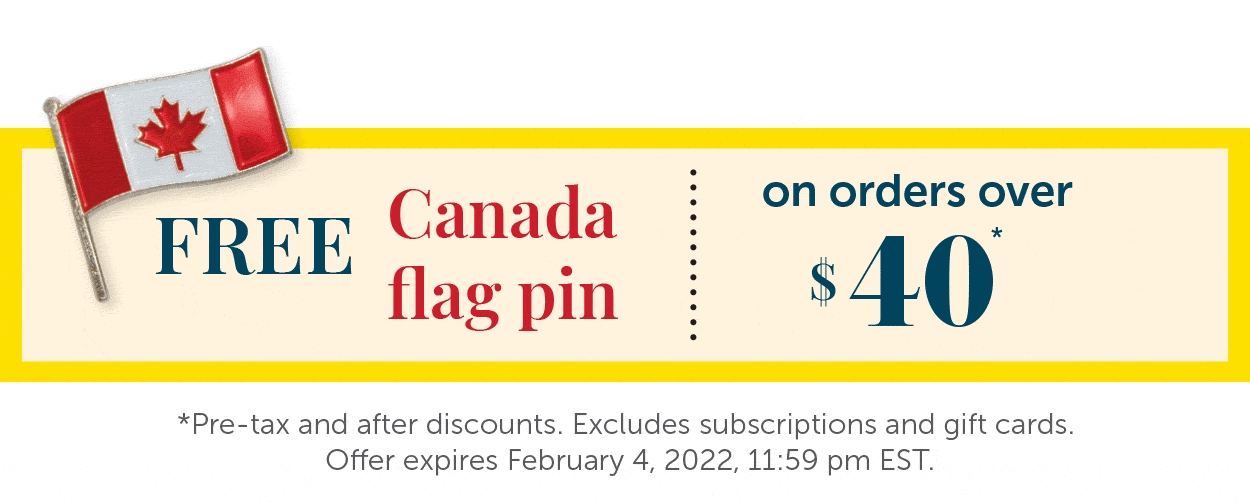 Free Canada Flag Pin on orders over $40!