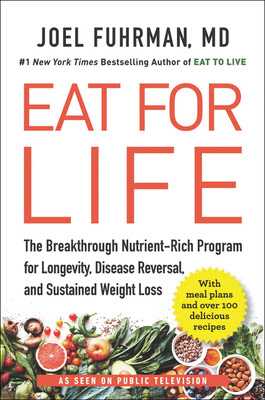 Eat for Life: The Breakthrough Nutrient-Rich Program for Longevity, Disease Reversal, and Sustained Weight Loss EPUB