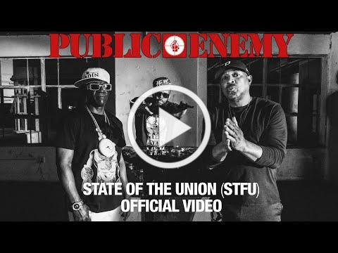 PUBLIC ENEMY - State Of The Union (STFU) featuring DJ PREMIER | OFFICIAL VIDEO