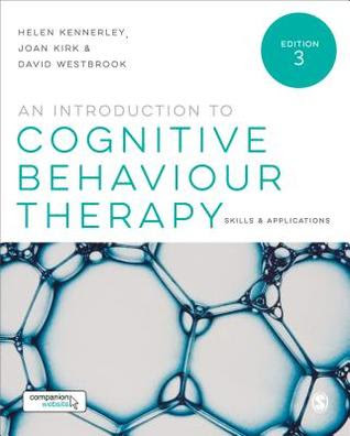 An Introduction to Cognitive Behaviour Therapy: Skills and Applications PDF