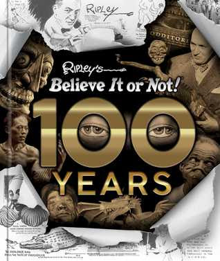 Ripley's Believe It Or Not!  100 Years EPUB