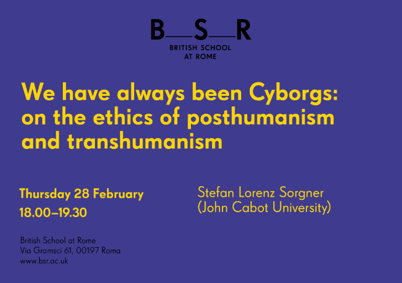 ‘We have always been Cyborgs: on the ethics of posthumanism and transhumanism’