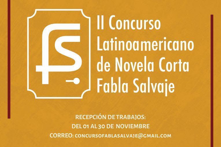 II Concurso Latinoamericano de Novela Corta “Fabla Salvaje” 2021