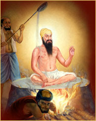 Guru Arjan Devi ji was put on hot plate by mughals and they poured hot sand on top of Sikh Guru. 