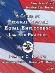 A Guide to Federal Sector Equal Employment Law and Practice 2018