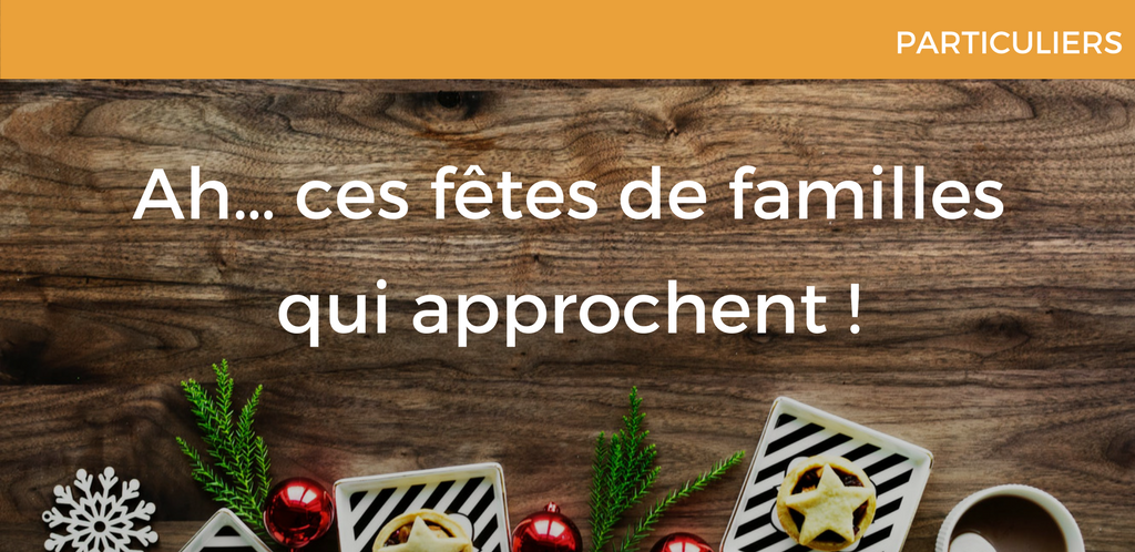 Fêtes de familles