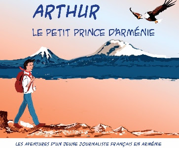 Présentation et dédicace du livre d'Antoine BORDIER : "Arthur le petit prince d'Arménie"