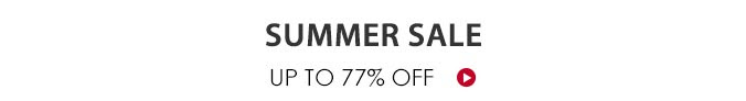 Summer Sale Up To 77% Off
