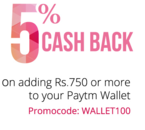 Add Rs 750 to paytm wallet and get 5% cashback upto max Rs50