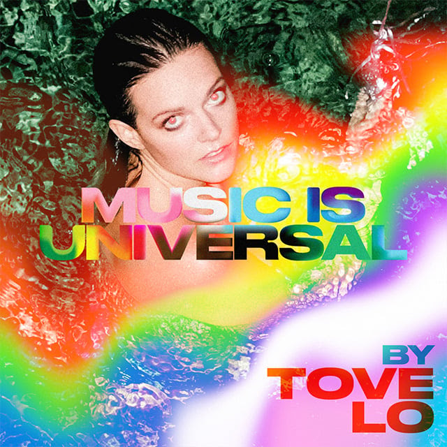 Music is Universal: PRIDE by Tove Lo