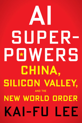 AI Superpowers: China, Silicon Valley, and the New World Order EPUB