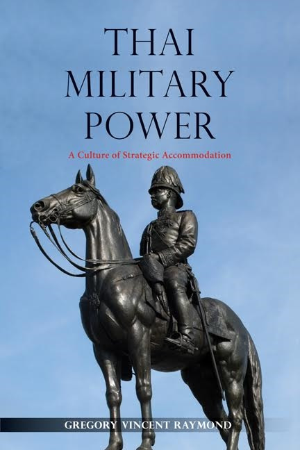 Thai Military Power: A Culture of Strategic Accommodation EPUB