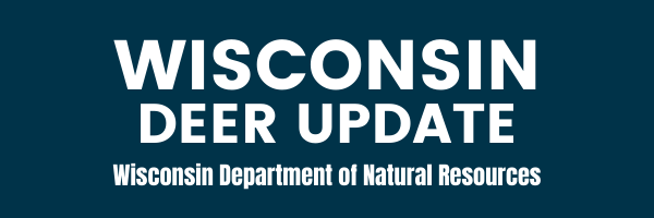 Wisconsin Deer Update - Wisconsin Department Of Natural Resources