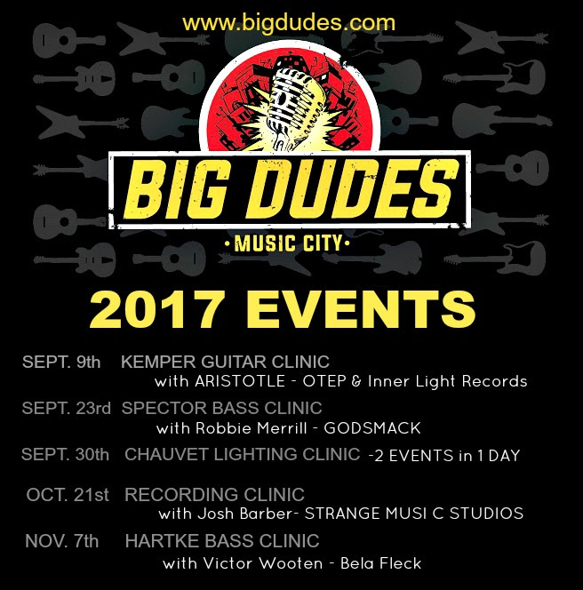 Big Dudes music City 2017 Events and Clinics