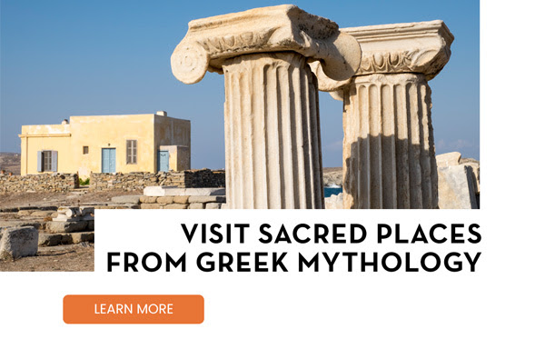 VISIT SACRED PLACES FROM GREEK MYTHOLOGY
