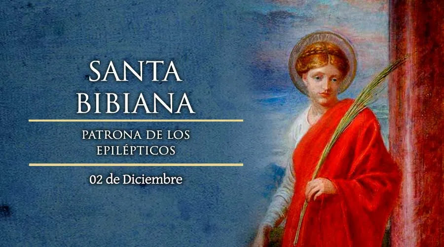 Santa Bibiana de Roma - 2 de diciembre 1