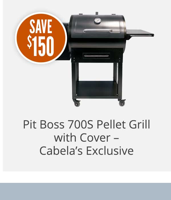 Save $150 On Pit Boss 700S Pellet Grill With Cover - Cabela's Exclusive