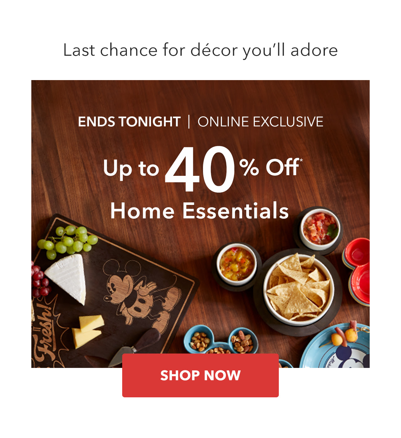Up to 40% off Home Essentials | Shop Now