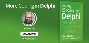 Nick Hodges: More Coding in Delphi