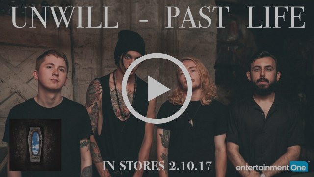 Unwill - Back Again | 'Past Life' 2.10.17