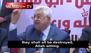 Abbas: “No matter how many houses and settlements they plan to build, they shall all be destroyed, Allah willing”