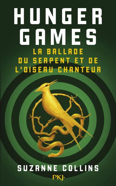 La Ballade du serpent et de l'oiseau chanteur (Hunger Games, #0) in Kindle/PDF/EPUB