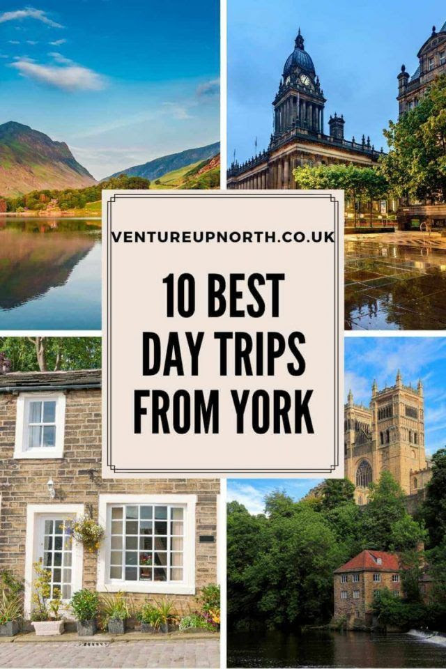 10 Best Day Trips From York That You Just Can't Miss Venture Up North