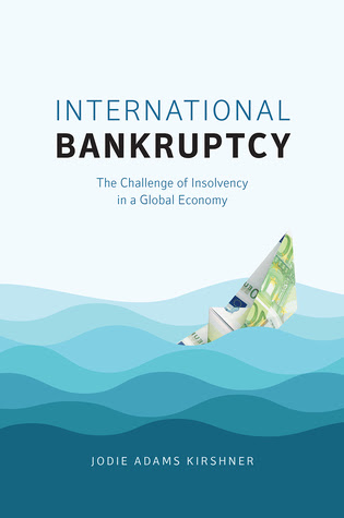 International Bankruptcy: The Challenge of Insolvency in a Global Economy in Kindle/PDF/EPUB
