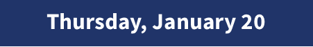 Thursday, January 20