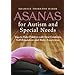 By Shawnee Thornton Hardy Asanas for Autism and Special Needs: Yoga to Help Children With Their Emotions, Self-regulation, and (1st First Edition) [Paperback] by Shawnee Thornton Hardy
