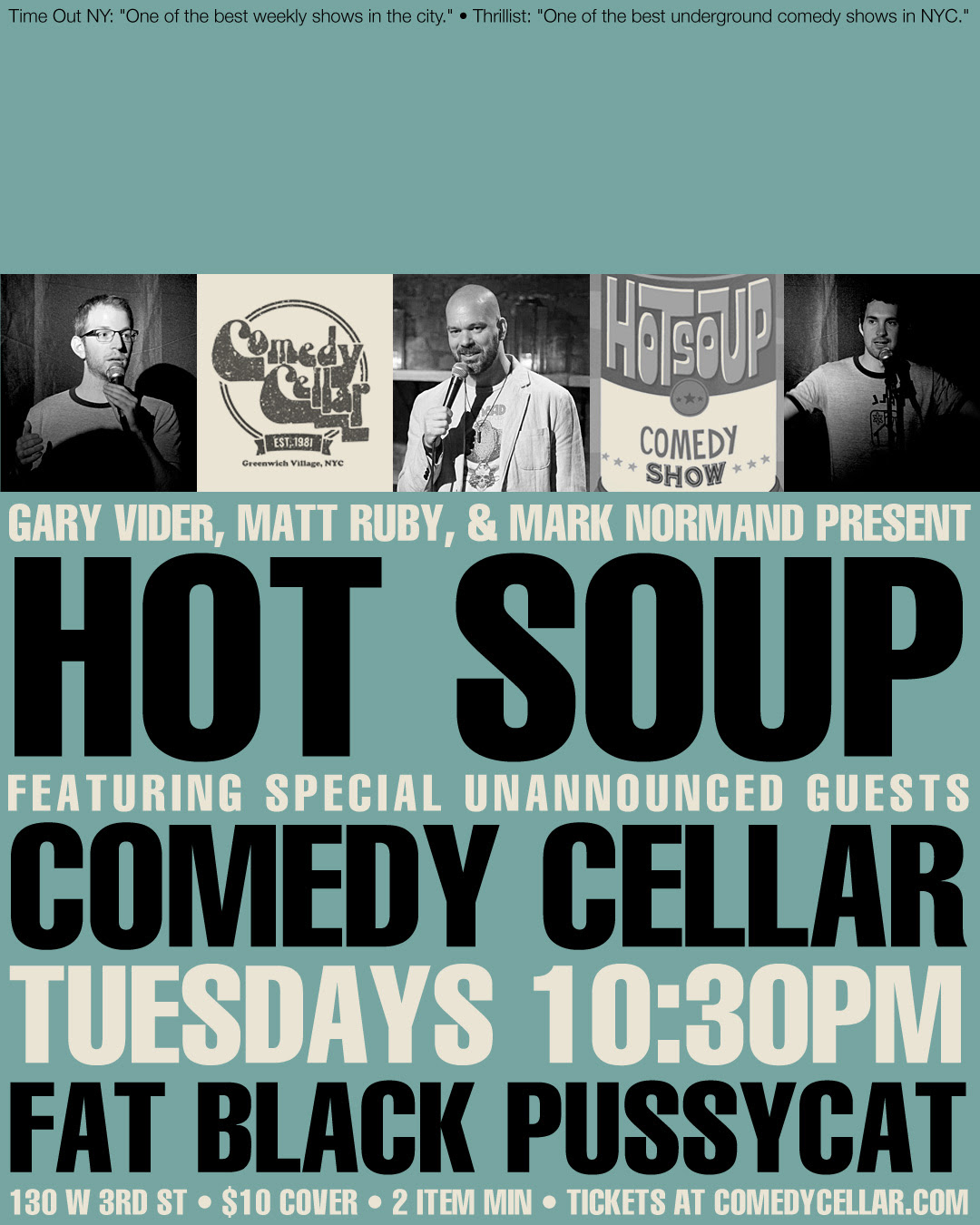 NYC comedy shows hot soup comedy cellar