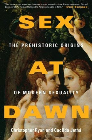 Sex at Dawn: The Prehistoric Origins of Modern Sexuality EPUB