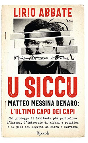 U Siccu: Matteo Messina Denaro: l'ultimo capo dei capi in Kindle/PDF/EPUB