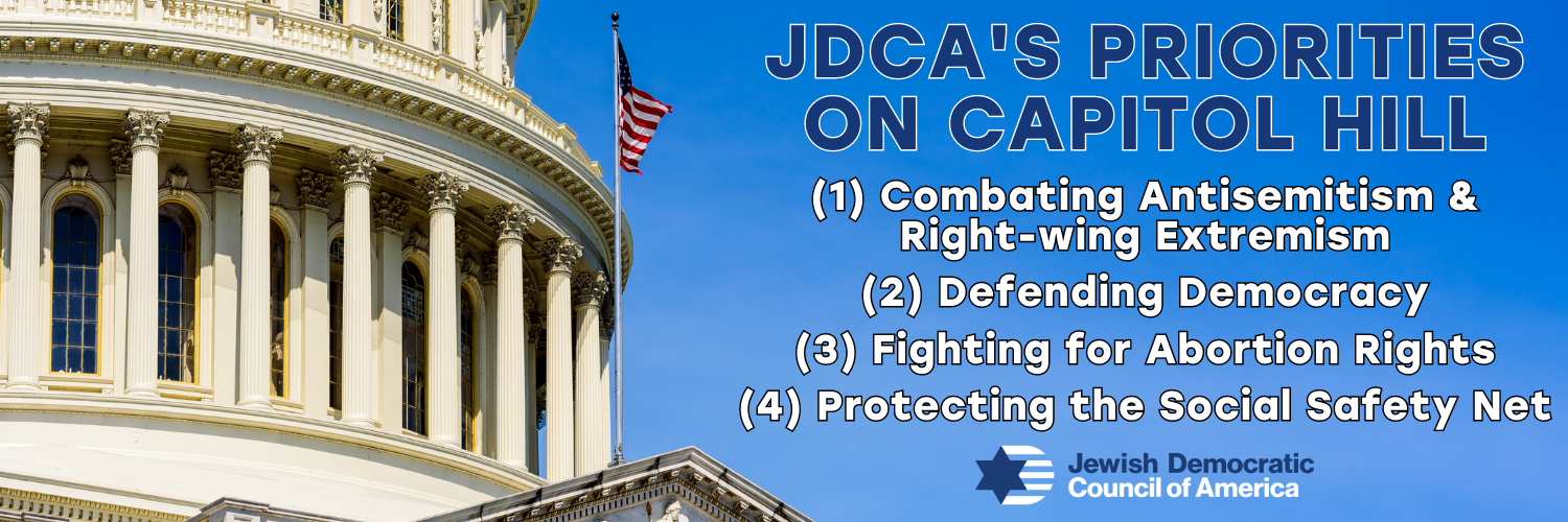 JDCA Priorities on Capitol Hill