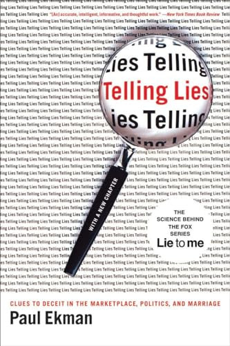 Telling Lies: Clues to Deceit in the Marketplace, Politics and Marriage