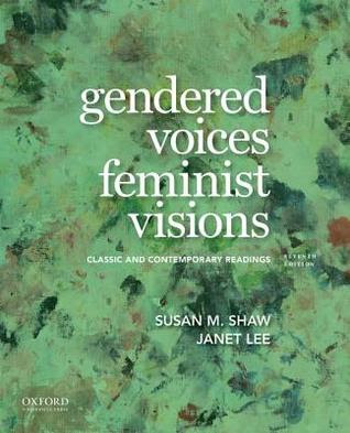 Gendered Voices, Feminist Visions: Classic and Contemporary Readings in Kindle/PDF/EPUB