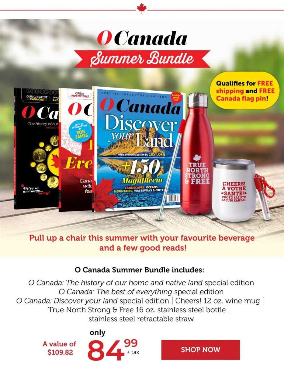 O Canada summer bundle