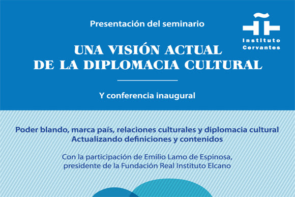 Detalle del cartel de la primera sesiÃ³n del seminario Una visiÃ³n actual de la diplomacia cultural