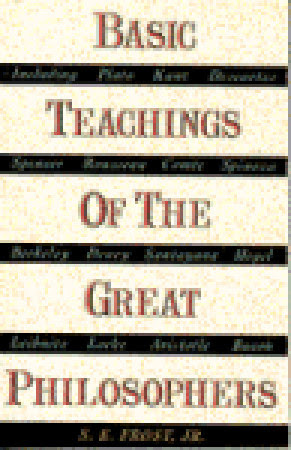 Basic Teachings of the Great Philosophers: A Survey of Their Basic Ideas in Kindle/PDF/EPUB