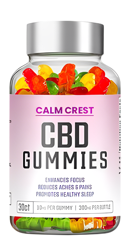 Calm Crest CBD Gummies