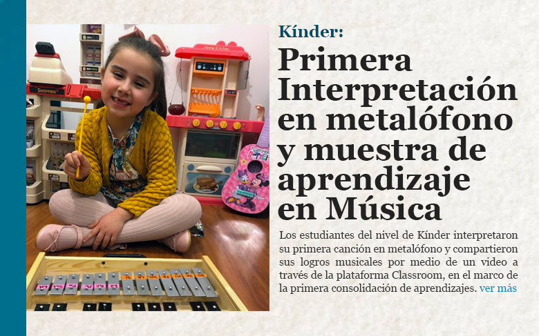 Kínder: Primera Interpretación en metalófono y muestra de aprendizaje en Música