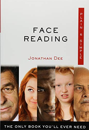 Face Reading Plain & Simple: The Only Book You'll Ever Need (Plain & Simple Series)