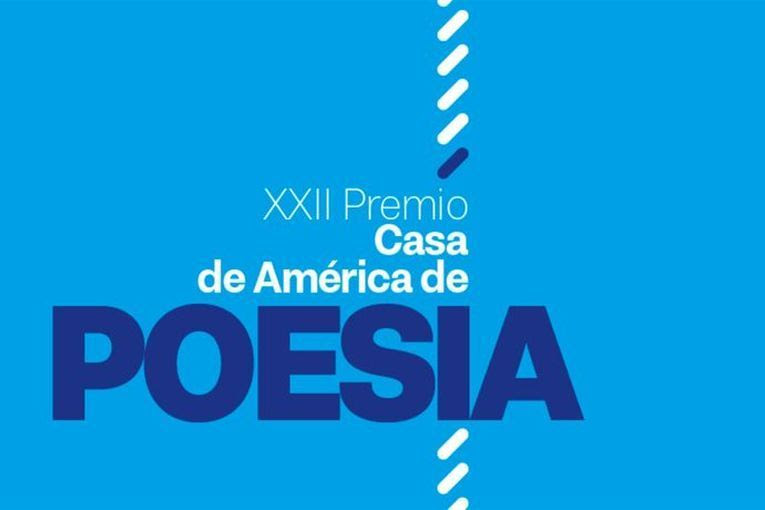 XXII Premio Casa de América de Poesía Americana