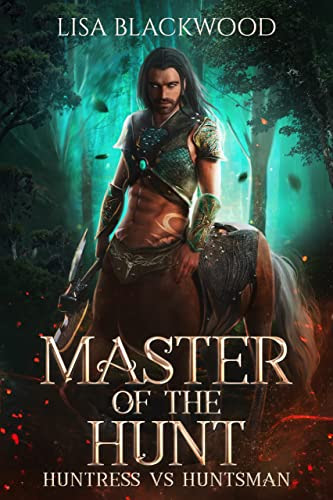 Cover for 'Master of the Hunt (Huntress vs Huntsman Book 1)'