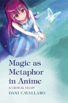 Magic as Metaphor