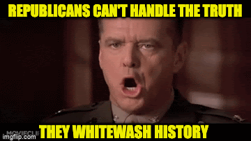 Republicans whitewash history