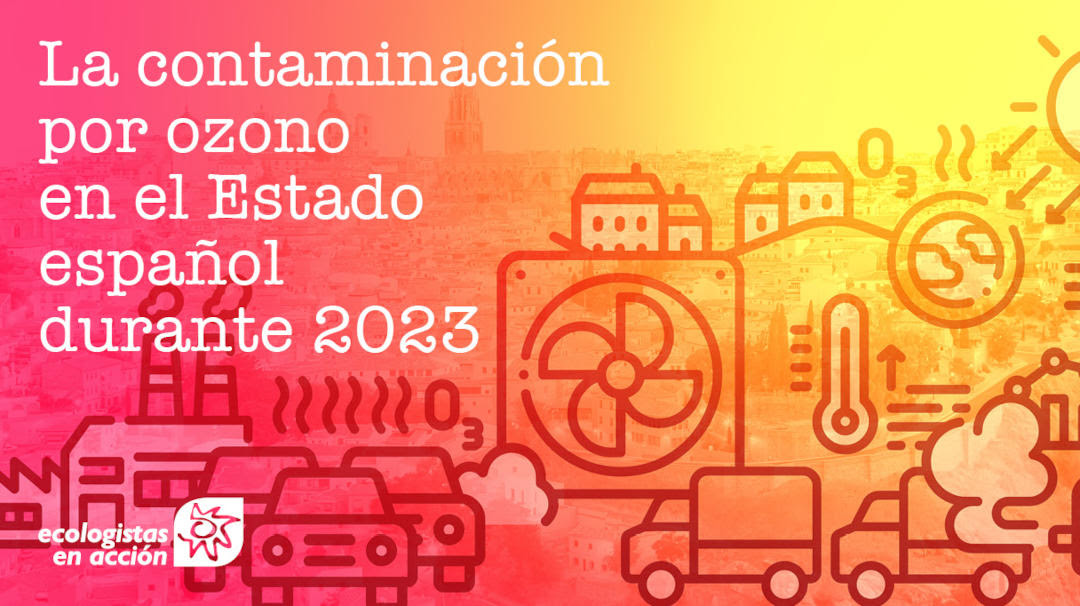 El 96% de la población
española ha respirado aire
contaminado por ozono en un
nuevo verano tórrido