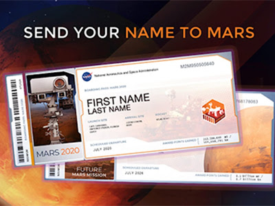 Illustration titled SEND YOUR NAME TO MARS at the top shows reddish Mars in the background, with a sample boarding pass in front that includes a bar code, and a blank first name and last name and other items typically found on a boarding pass.