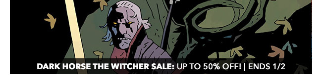 Dark Horse The Witcher Sale: up to 50% off! | Ends 1/2